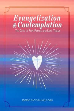 Evangelization & Contemplation - O'Sullivan, O. Carm Reverend Tracy