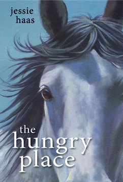 The Hungry Place - Haas, Jessie