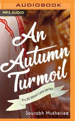 An Autumn Turmoil: It's All about Love - Mukherjee, Sourabh