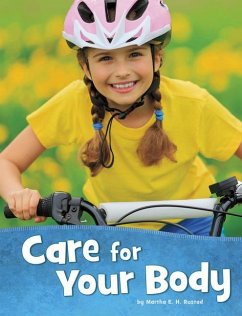 Care for Your Body - Rustad, Martha E. H.