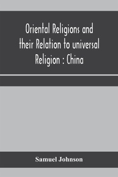 Oriental religions and their relation to universal religion - Johnson, Samuel
