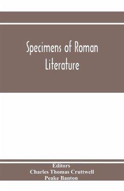 Specimens of Roman literature - Banton, Peake