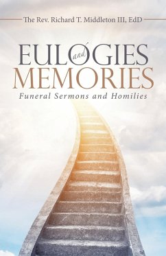 Eulogies and Memories - Middleton III EdD, Rev. Richard T.