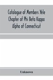 Catalogue of members Yele Chapter of Phi Beta Kappa Alpha of Connecticut