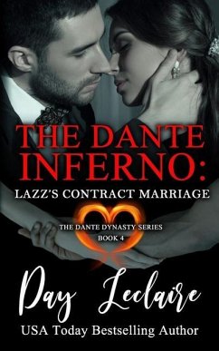 Lazz's Contract Marriage (The Dante Dynasty Series: Book#4): The Dante Inferno - Leclaire, Day