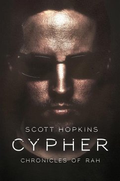 Cypher: Chronicles of Rah - Hopkins, Scott