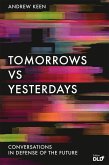 Tomorrows Versus Yesterdays (eBook, ePUB)