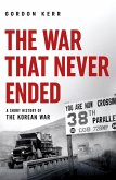 The War That Never Ended (eBook, ePUB)