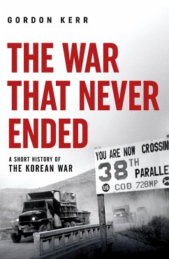 The War That Never Ended (eBook, ePUB) - Kerr, Gordon