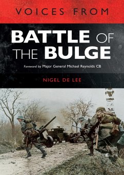 Voices from the Battle of the Bulge (eBook, ePUB) - Reynolds, Michael