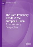 The Core-Periphery Divide in the European Union (eBook, PDF)