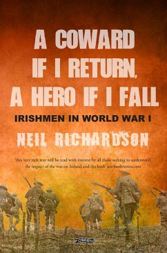 A Coward if I Return, A Hero if I Fall (eBook, ePUB) - Richardson, Neil