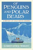 Of Penguins and Polar Bears (eBook, ePUB)