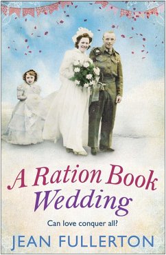 A Ration Book Wedding (eBook, ePUB) - Fullerton, Jean