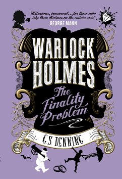 Warlock Holmes - The Finality Problem (eBook, ePUB) - Denning, G. S.