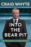 Into the Bear Pit (eBook, ePUB)