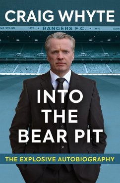 Into the Bear Pit (eBook, ePUB) - Whyte, Craig; Wight, Douglas