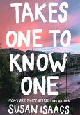 Takes One To Know One (eBook, ePUB)