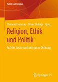 Religion, Ethik und Politik (eBook, PDF)