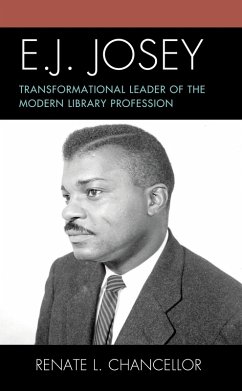 E. J. Josey (eBook, ePUB) - Chancellor, Renate L.