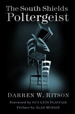 The South Shields Poltergeist (eBook, ePUB) - Ritson, Darren W.