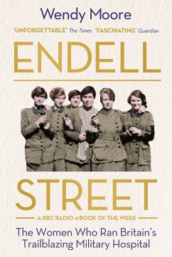 Endell Street (eBook, ePUB) - Moore, Wendy