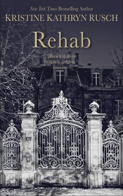 Rehab (eBook, ePUB) - Rusch, Kristine Kathryn