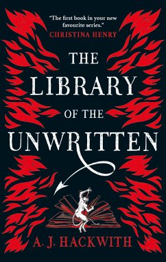 The Library of the Unwritten (eBook, ePUB) - Hackwith, A. J.