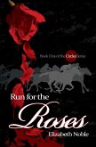 Run for the Roses (Circles, #1) (eBook, ePUB)