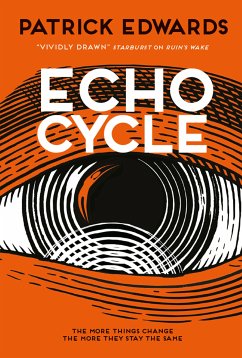 Echo Cycle (eBook, ePUB) - Edwards, Patrick