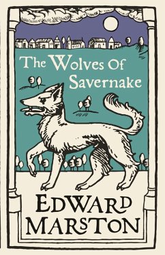 The Wolves of Savernake (eBook, ePUB) - Marston, Edward