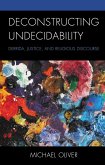 Deconstructing Undecidability (eBook, ePUB) Deconstructing Undecidability (eBook, ePUB)