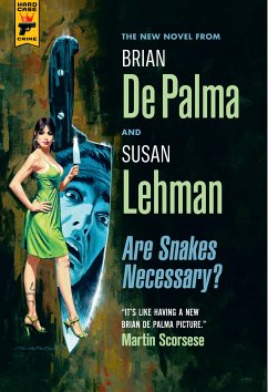 Are Snakes Necessary? (eBook, ePUB) - De Palma, Brian; Lehman, Susan