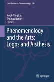 Phenomenology and the Arts: Logos and Aisthesis (eBook, PDF)