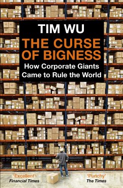 The Curse of Bigness (eBook, ePUB) - Wu, Tim