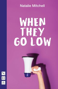 When They Go Low (NHB Modern Plays) (eBook, ePUB) - Mitchell, Natalie