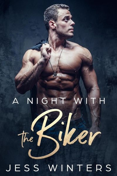 A Night with the Biker (eBook, ePUB) A Night with the Biker (eBook, ePUB)