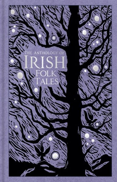 The Anthology of Irish Folk Tales (eBook, ePUB) The Anthology of Irish Folk Tales (eBook, ePUB)