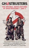Ghostbusters - The Original Movie Novelizations Omnibus (eBook, ePUB)