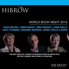 HiBrow: World Book Night 2013 (MP3-Download) - Simision, Graeme; Fleming, Lucy; Moyes, Jojo; Sissay, Lemn; Haddon, Mark; Chevalier, Tracy; Hislop, Victoria; Thomson, Rupert; Motion, Andrew