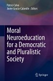 Moral Neuroeducation for a Democratic and Pluralistic Society (eBook, PDF)