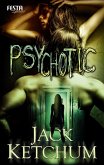 Psychotic (eBook, ePUB)