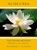 All Life Is Yoga: The Divine Mother (eBook, ePUB)