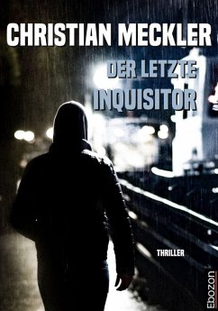 Der letzte Inquisitor (eBook, ePUB) - Meckler, Christian