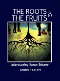 The Roots and the Fruits (eBook, ePUB)