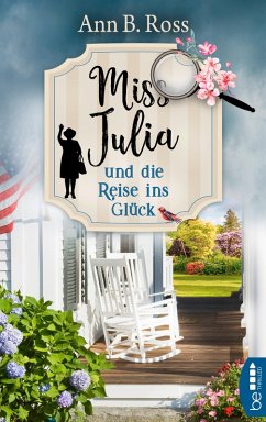 Miss Julia und die Reise ins Glück / Miss Julia Bd.4 (eBook, ePUB) - Ross, Ann B.