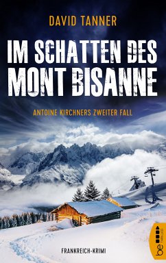 Im Schatten des Mont Bisanne / Antoine Kirchner Bd.2 (eBook, ePUB) - Tanner, David