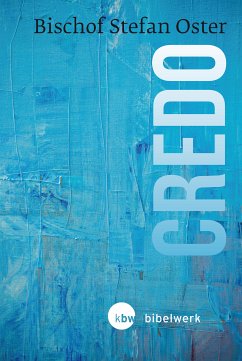 Credo (eBook, ePUB) - Oster, Stefan