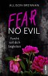 Fear No Evil - Furcht soll dich... - Bild 1