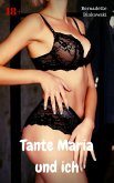 Tante Maria und ich (eBook, ePUB) Tante Maria und ich (eBook, ePUB)